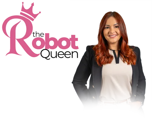 The Robot Queen — Robotics Expert